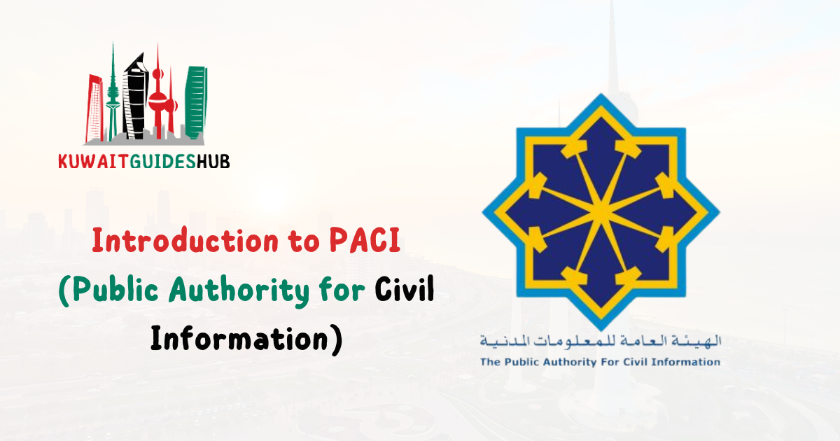 Introduction to PACI (Public Authority for Civil Information)