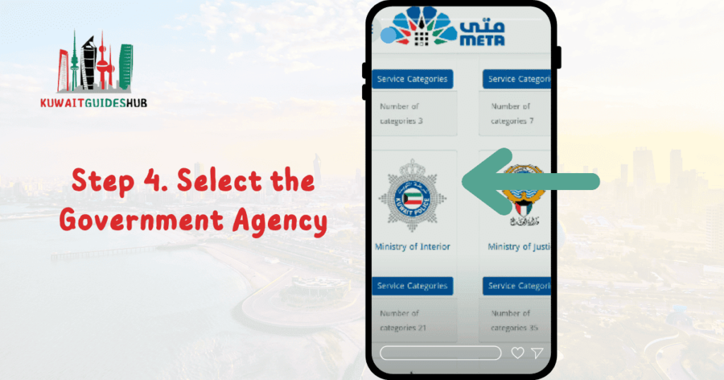 Booking an Appointment on Meta Kuwait. Step 4. Select the Government Agency