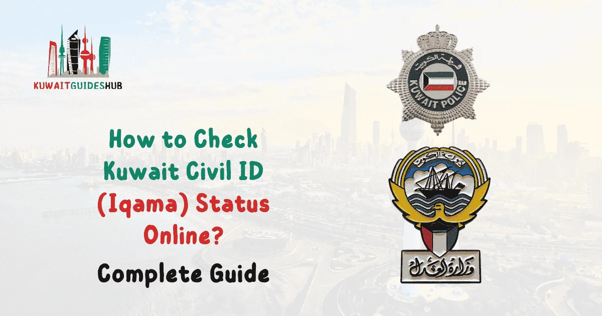 How to Check Kuwait Civil ID (Iqama) Status Online